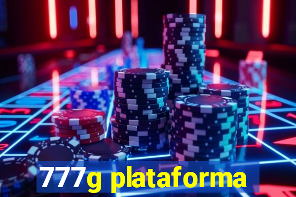 777g plataforma
